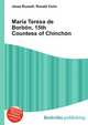 Mar?a Teresa de Borb?n, 15th Countess of Chinch?n, Jesse Russell,Ronald Cohn 