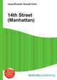 14th Street (Manhattan), Jesse Russell,Ronald Cohn 