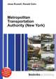 Metropolitan Transportation Authority (New York), Jesse Russell,Ronald Cohn 