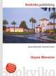 Hayes Mansion, Jesse Russell,Ronald Cohn 