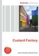 Custard Factory, Jesse Russell,Ronald Cohn 