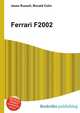 Ferrari F2002, Jesse Russell,Ronald Cohn 