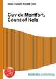 Guy de Montfort, Count of Nola, Jesse Russell,Ronald Cohn 