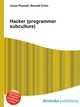 Hacker (programmer subculture), Jesse Russell,Ronald Cohn 