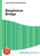 Bosphorus Bridge, Jesse Russell,Ronald Cohn 