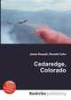 Cedaredge, Colorado, Jesse Russell,Ronald Cohn 