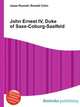 John Ernest IV, Duke of Saxe-Coburg-Saalfeld, Jesse Russell,Ronald Cohn 