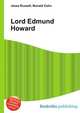 Lord Edmund Howard, Jesse Russell,Ronald Cohn 