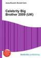 Celebrity Big Brother 2009 (UK), Jesse Russell,Ronald Cohn 