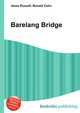 Barelang Bridge, Jesse Russell,Ronald Cohn 