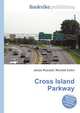Cross Island Parkway, Jesse Russell,Ronald Cohn 