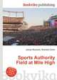 Sports Authority Field at Mile High, Jesse Russell,Ronald Cohn 