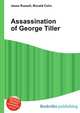 Assassination of George Tiller, Jesse Russell,Ronald Cohn 