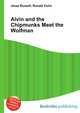 Alvin and the Chipmunks Meet the Wolfman, Jesse Russell,Ronald Cohn 