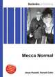 Mecca Normal, Jesse Russell,Ronald Cohn 