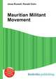 Mauritian Militant Movement, Jesse Russell,Ronald Cohn 
