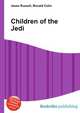 Children of the Jedi, Jesse Russell,Ronald Cohn 