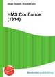 HMS Confiance (1814), Jesse Russell,Ronald Cohn 
