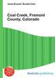 Coal Creek, Fremont County, Colorado, Jesse Russell,Ronald Cohn 