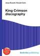 King Crimson discography, Jesse Russell,Ronald Cohn 