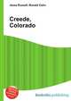 Creede, Colorado, Jesse Russell,Ronald Cohn 