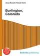 Burlington, Colorado, Jesse Russell,Ronald Cohn 