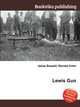 Lewis Gun, Jesse Russell,Ronald Cohn 