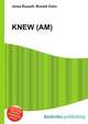 KNEW (AM), Jesse Russell,Ronald Cohn 