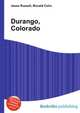 Durango, Colorado, Jesse Russell,Ronald Cohn 