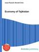 Economy of Tajikistan, Jesse Russell,Ronald Cohn 