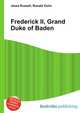 Frederick II, Grand Duke of Baden, Jesse Russell,Ronald Cohn 