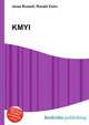 KMYI, Jesse Russell,Ronald Cohn 
