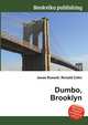 Dumbo, Brooklyn, Jesse Russell,Ronald Cohn 