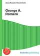 George A. Romero, Jesse Russell,Ronald Cohn 