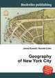 Geography of New York City, Jesse Russell,Ronald Cohn 