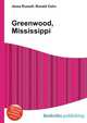 Greenwood, Mississippi, Jesse Russell,Ronald Cohn 