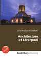 Architecture of Liverpool, Jesse Russell,Ronald Cohn 