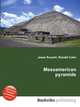 Mesoamerican pyramids, Jesse Russell,Ronald Cohn 