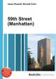 59th Street (Manhattan), Jesse Russell,Ronald Cohn 