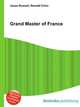 Grand Master of France, Jesse Russell,Ronald Cohn 