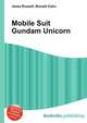 Mobile Suit Gundam Unicorn, Jesse Russell,Ronald Cohn 