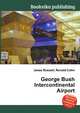George Bush Intercontinental Airport, Jesse Russell,Ronald Cohn 