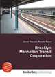 Brooklyn Manhattan Transit Corporation, Jesse Russell,Ronald Cohn 