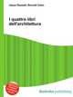I quattro libri dell'architettura, Jesse Russell,Ronald Cohn 