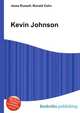 Kevin Johnson, Jesse Russell,Ronald Cohn 