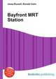 Bayfront MRT Station, Jesse Russell,Ronald Cohn 