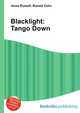 Blacklight: Tango Down, Jesse Russell,Ronald Cohn 