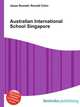 Australian International School Singapore, Jesse Russell,Ronald Cohn 