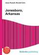 Jonesboro, Arkansas, Jesse Russell,Ronald Cohn 