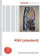 KNX (standard), Jesse Russell,Ronald Cohn 